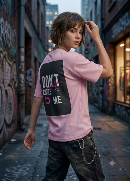 DON'T ADORE ME™ Unisex Streetwear Oversized Tee