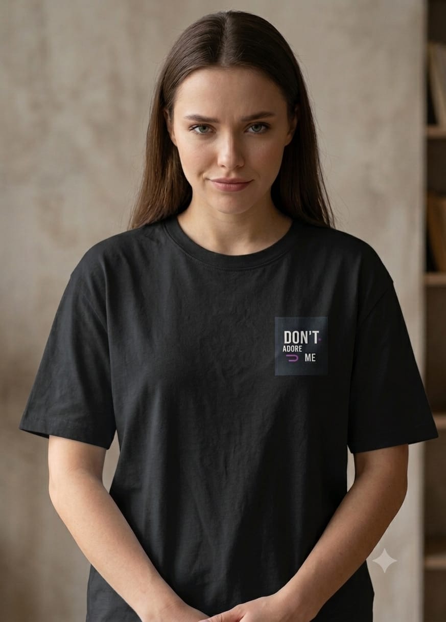 DON'T ADORE ME™ Unisex Streetwear Oversized Tee